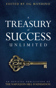 A Treasury of Success Unlimited: An Official Publication of The Napoleon Hill Foundation - Napoleon Hill