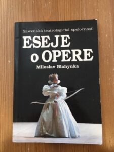 Eseje o opere - Miloslav Blahynka