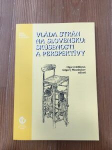Vláda strán na Slovensku: Skúsenosti a pespektívy - Oľga Gyárfášová, Grigorij Mesežnikov