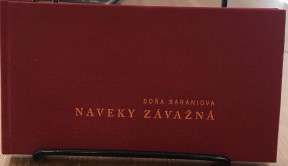 Naveky závažná - Soňa Barániová