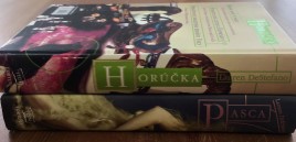 Pasca, Horúčka - Lauren DeStefano