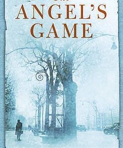 The Angel's Game - Carlos Ruiz Zafón