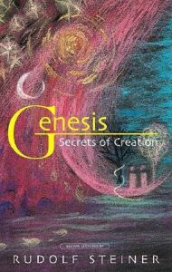 Genesis Secrets of Creation (P) - Rudolf Steiner
