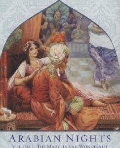 The Arabian Nights: The Marvels and Wonders of The Thousand and One Nights, Volume 1 of 2 - Jack D. Zipes
