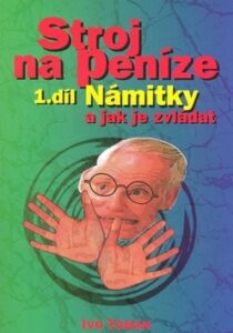 Stroj na peníze 1.díl - Ivo Toman