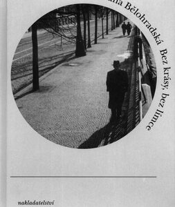 Bez krásy, bez límce - Hana Bělohradská