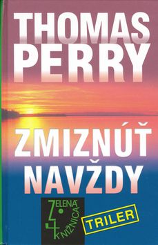 Zmiznúť navždy - Thomas Perry