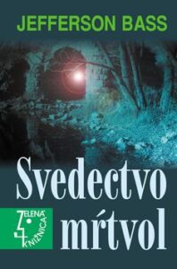 Svedectvo mŕtvol - Jefferson Bass