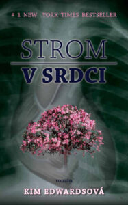 Strom v srdci - Kim Edwards