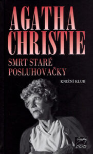 Smrt staré posluhovačky - Agatha Christie