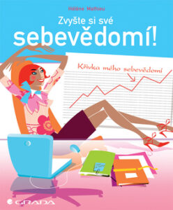 Zvyšte si své sebevědomí - Heléne Mathieu,
