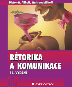 Rétorika a komunikace - Allhoff Waltraud