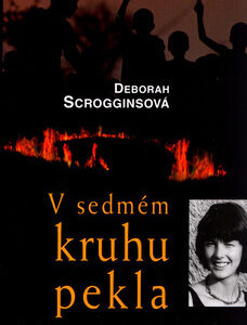 V sedmém kruhu pekla - Deborah Scrogginsová