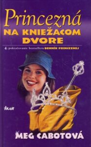 Princezná na kniežacom dvore - Meg Cabot