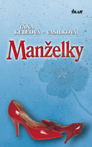 Manželky - Táňa Keleová-Vasilková