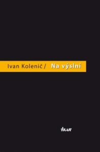 Na výslní - Ivan Kolenič