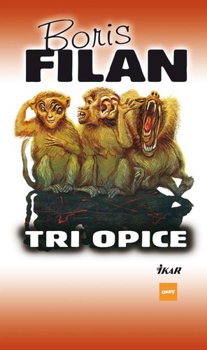 Tri opice - Boris Filan