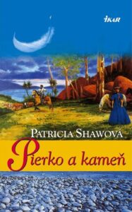 Pierko a kameň - Patricia Shaw