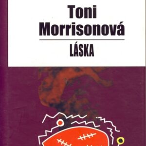 Láska - Toni Morrison