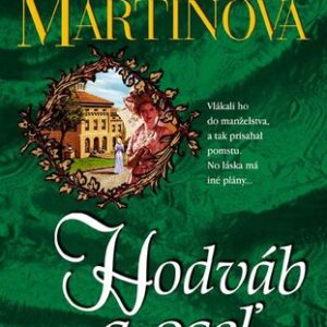 Hodváb a oceľ - Martin Kat