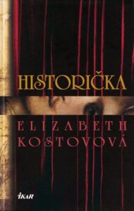 Historička - Elizabeth Kostova