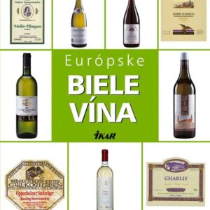 Európske biele vína - Kolektív autorov