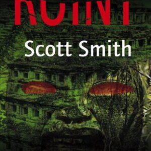 Ruiny - Scott Smith