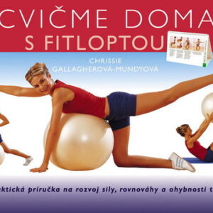 Cvičme doma s fitloptou - Kolektív autorov