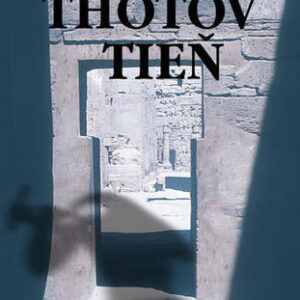 Thotov tieň - Michael Peinkofer