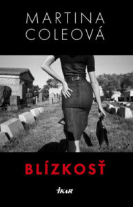 Blízkosť - Martina Cole