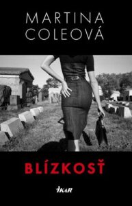 Blízkosť - Martina Cole
