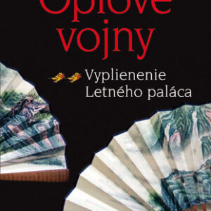 Ópiové vojny 2. -Vyplienenie Letného paláca - José Fréches