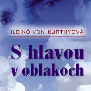 S hlavou v oblakoch - Ildikó von Kürthy