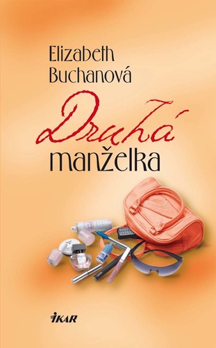 Druhá manželka - Elizabeth Buchan
