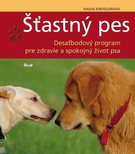 Šťastný pes - Nadja Kneissler