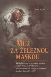 Muž za železnou maskou - Noone Jiohn,