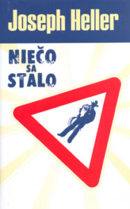 Niečo sa stalo - Joseph Heller