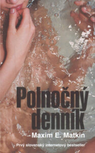 Polnočný denník - Maxim E. Matkin
