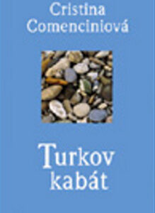 Turkov kabát - C. Comenciniová,