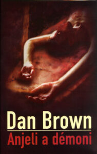 Anjeli a démoni - Dan Brown