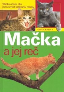 Mačka a jej reč - Gwen Bailey