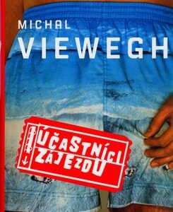 Účastníci zájezdu - Michal Viewegh