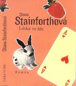 Láska ve hře - Diana Stainforthová