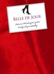Intimní dobrodružství jedné londýnské prostitutky - Belle De Jour