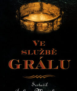 Ve službě grálu - Marrhews John