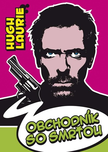 Obchodník so smrťou - Hugh Laurie