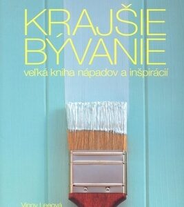 Krajšie bývanie - Vinny Lee