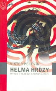 Helma hrôzy - Viktor Pelevin