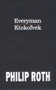 Everyman / Ktokoľvek - Philip Roth