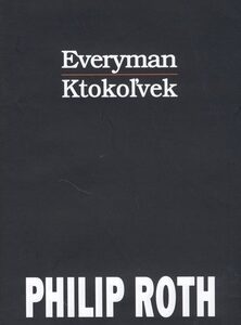 Everyman / Ktokoľvek - Philip Roth